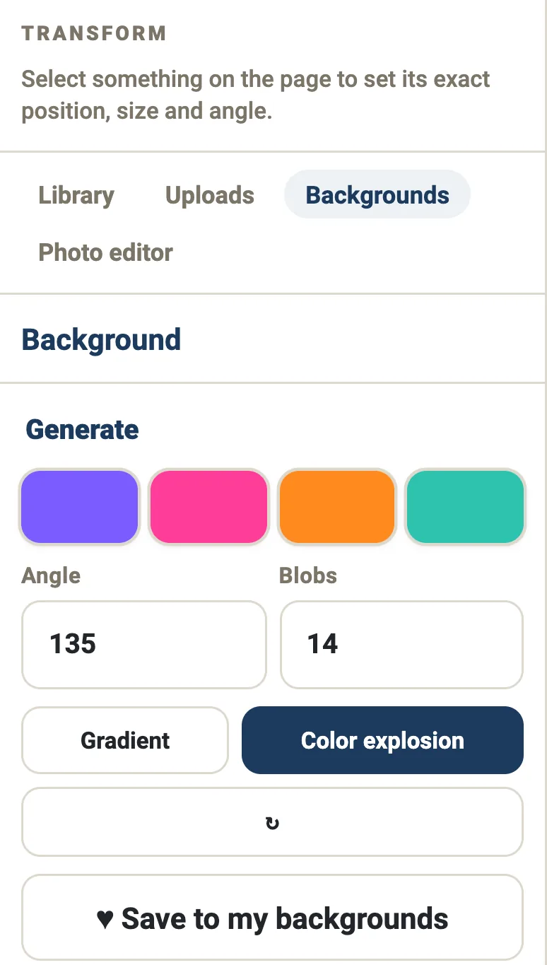 The Crevano Pictures panel, under the Transform block that types an
                 object's exact position, size and angle. Tabs for Library, Uploads,
                 Backgrounds and Photo editor; Backgrounds is open, showing four color
                 swatches, an angle and a blob count, and Gradient and Color explosion
                 buttons.